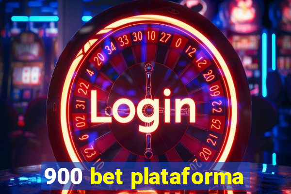 900 bet plataforma